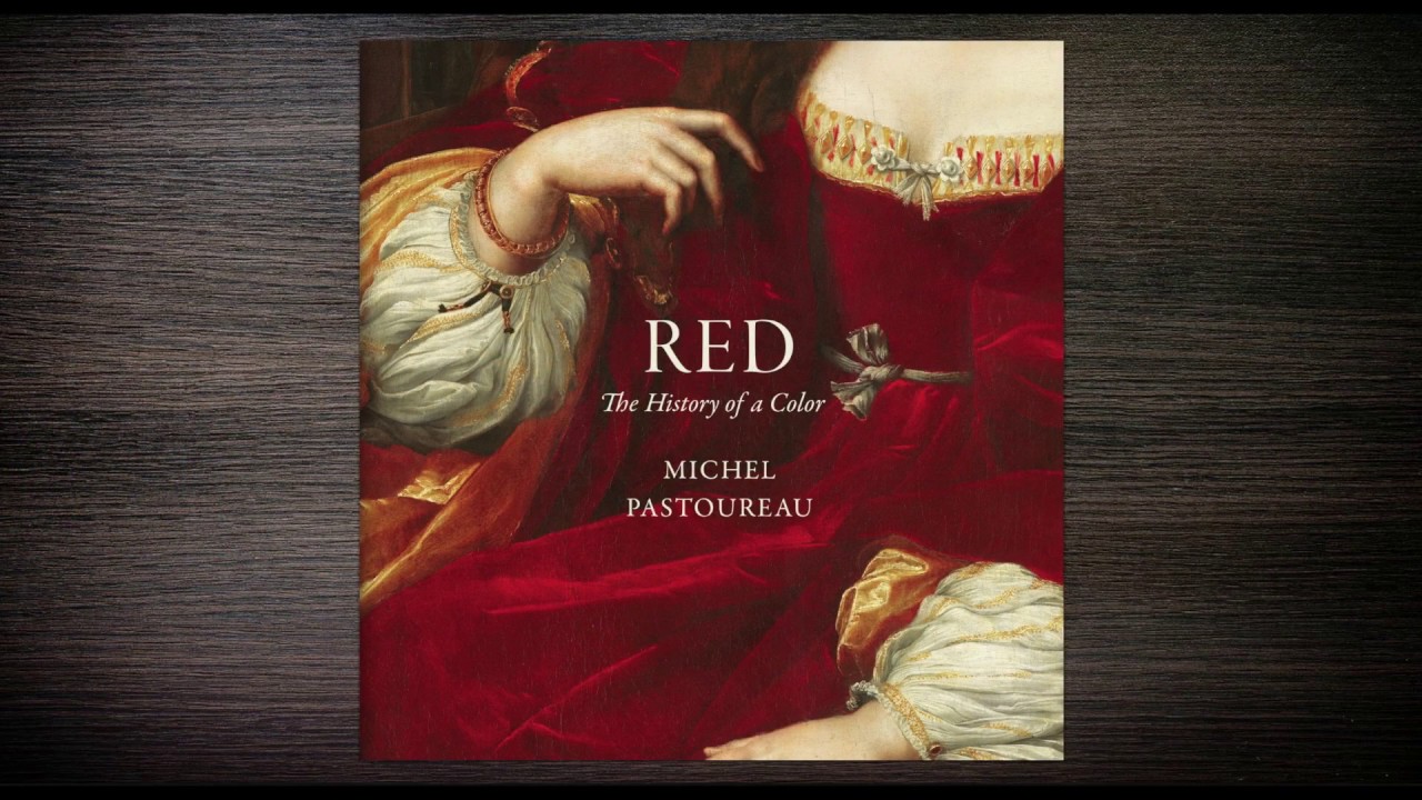 Red: The History of a Color by Michel Pastoureau