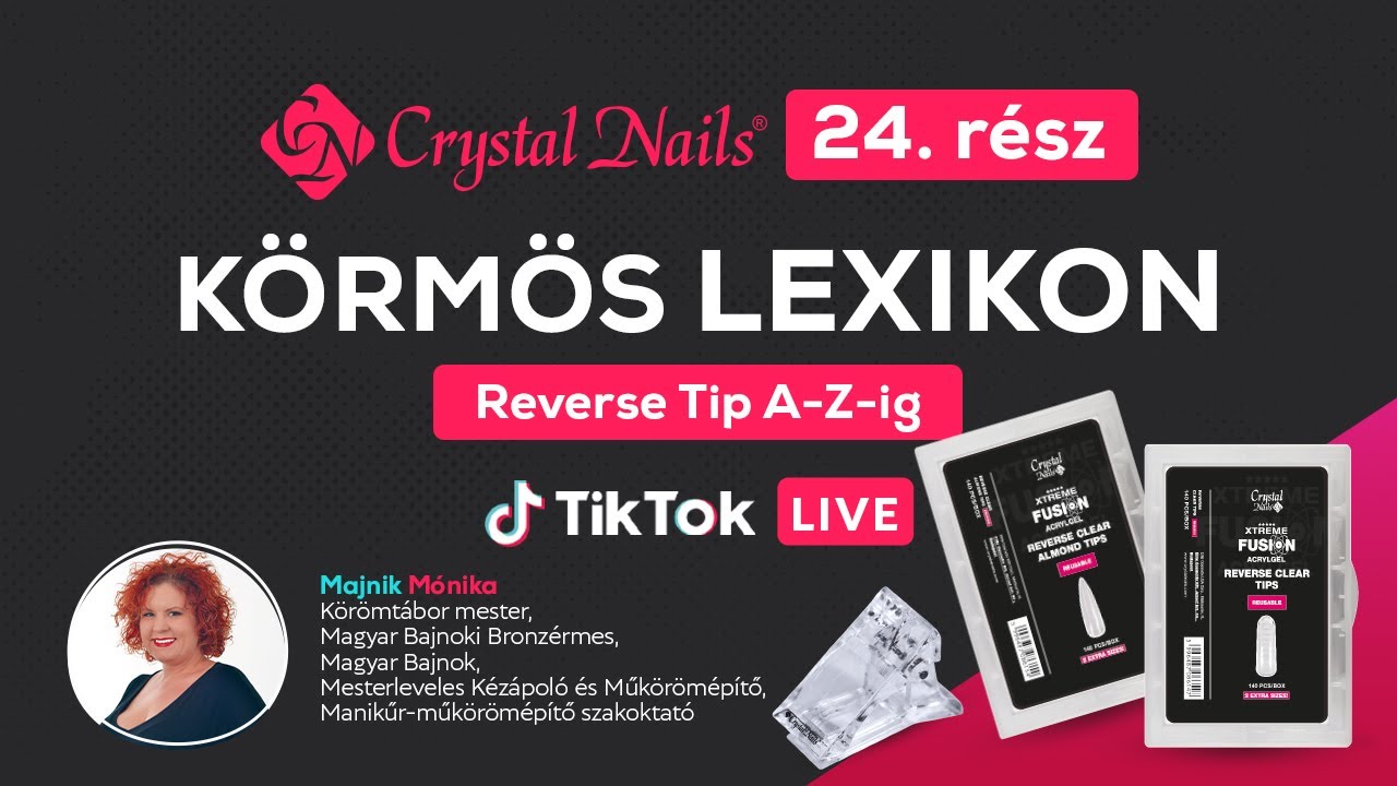 Körmös Lexikon 24.rész Monával: Reverse Tip technika