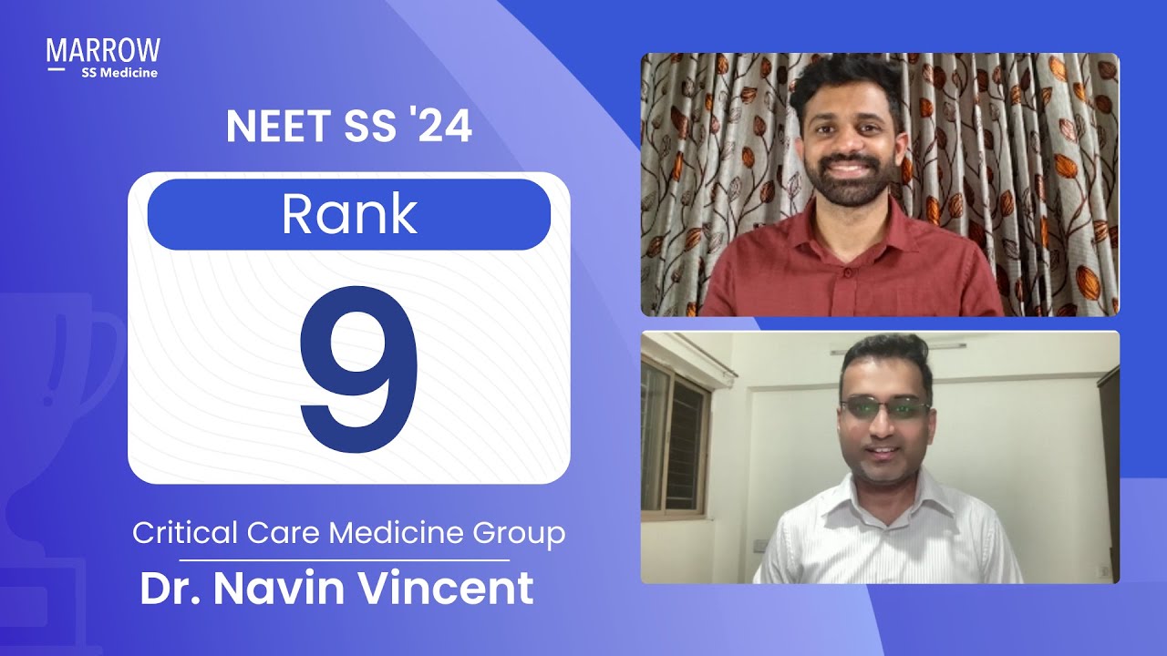 NEET SS 2024 Rank 9, Critical Care Medicine Group, Dr. Navin Vincent speaks to Dr. Riddhi Kundu