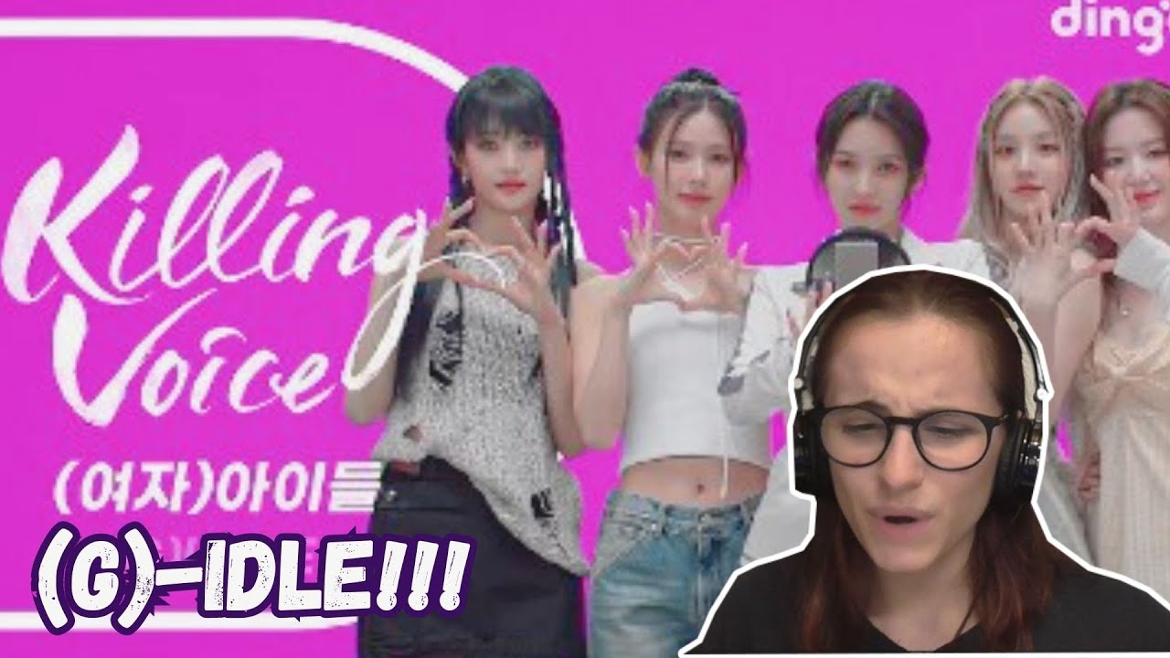 (G)-IDLE KILLING VOICE REACTION!