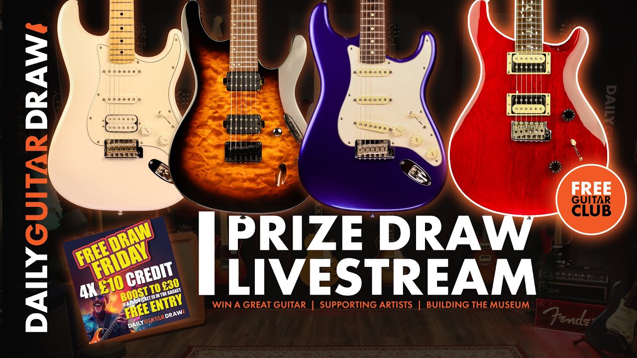 267 Fender USA Strat & 5 more DAILY GUITAR DRAW Competition Prize Draw Live 03/10/2025 16.00 UK