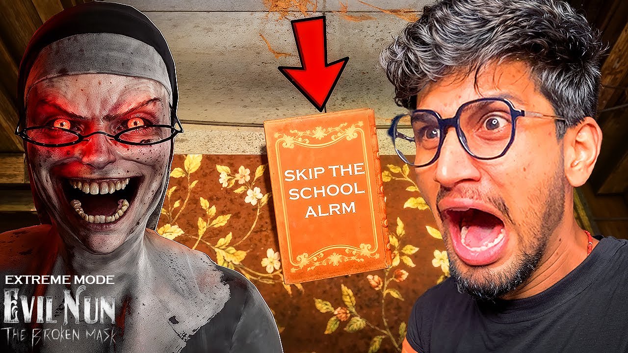 [ SKIP THE SCHOOL ALARM + MAIN DOOR ESCAPE + EXTREME MODE ] EVIL NUN THE BROKEN MASK