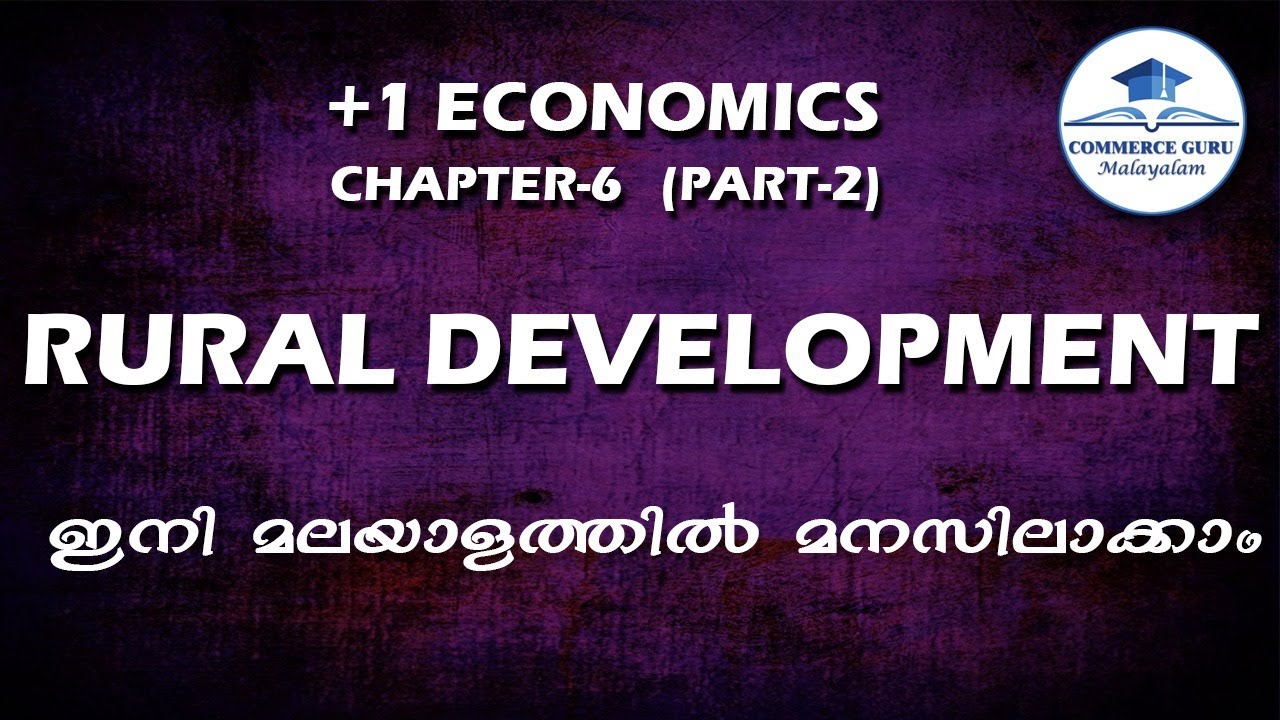 Plus one ECONOMICS Chapter 6(Part 2)/RURAL DEVELOPMENT/in Malayalam
