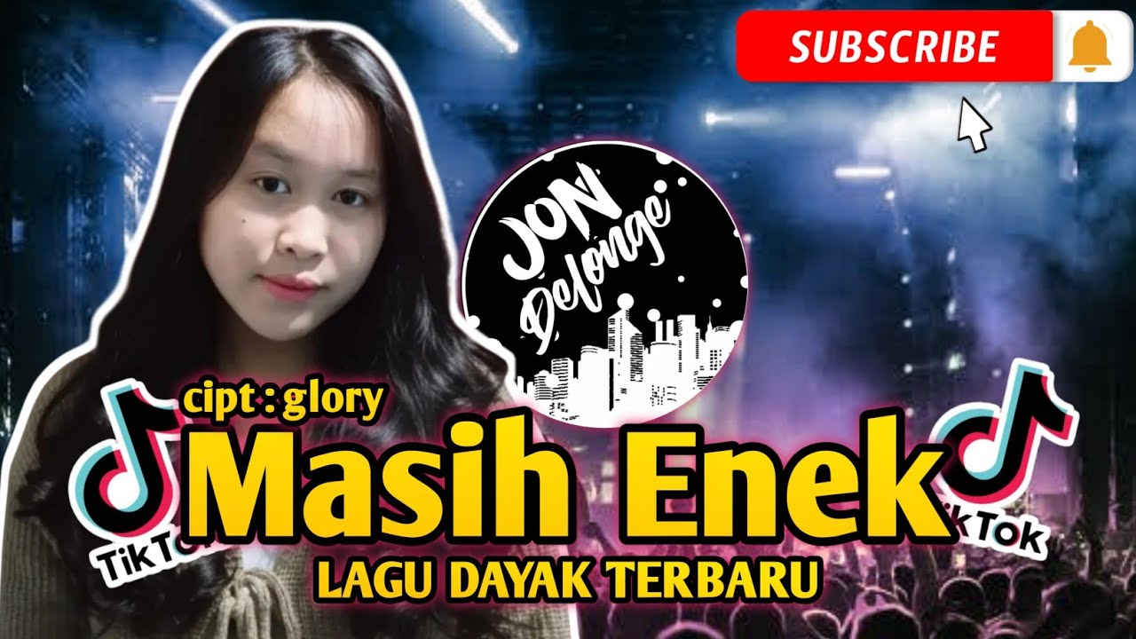 GLORY - MASIH ENEK ( LAGU DAYAK TERBARU  )