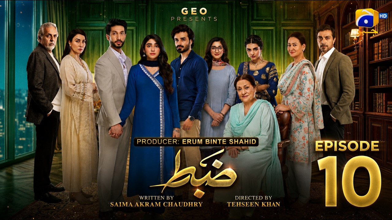 Zabt Episode 10 [Eng Sub] Sachal Afzal - Zoha Tauqeer - Daniyal Khan | 9th June 2026 | HAR PAL GEO
