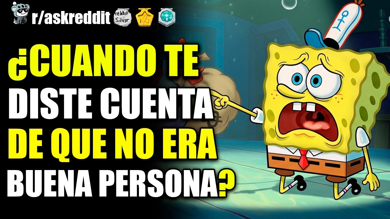 ¿CUANDO TE DISTE CUENTA DE QUE ALGUIEN QUE QUERIAS NO ERA BUENA PERSONA? 😔 - PREGUNTAS DE REDDIT.