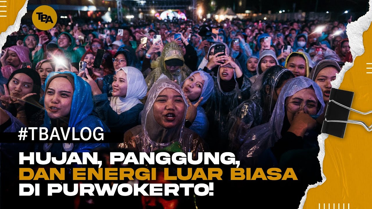 #TBAVLOG Purwokerto Terpukau! TBA Guncang Panggung Meski Hujan!