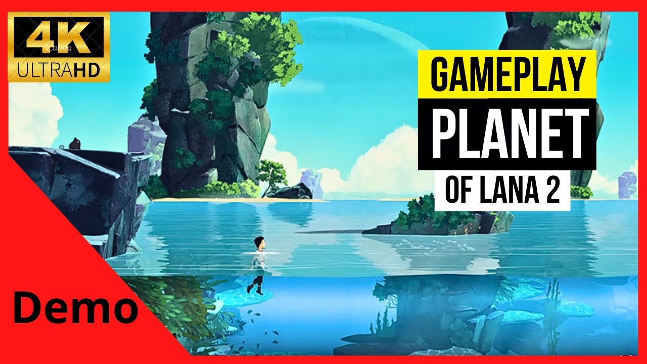 Cuidado: Planet of Lana 2 es visualmente INCREÍBLE.