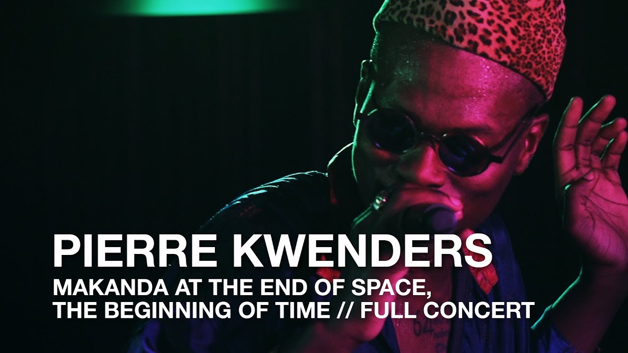 Pierre Kwenders | MAKANDA at the End of Space, The Beginning of Time | Full Concert