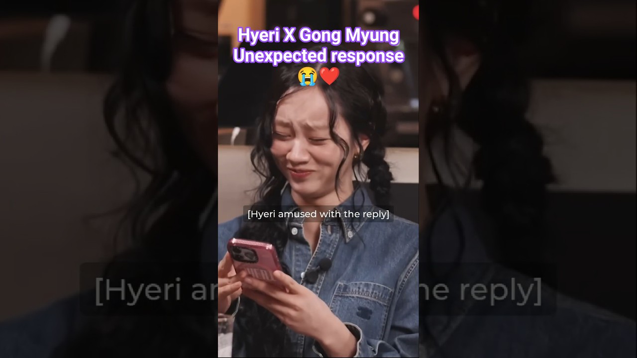 Hyeri X Gong Myung ❤️ funny revelation: 😁 Love Untangled  #hyeri #gongmyung #kdramareality