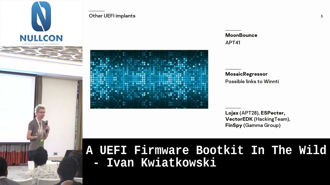 A UEFI firmware bootkit in the wild by Ivan Kwiatkowski | Nullcon Goa 2022