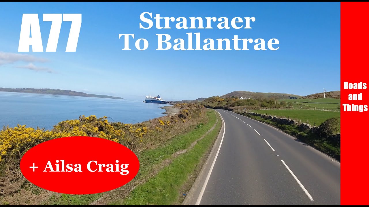 A77 Stranraer to Ballantrae, Argyll & Bute, Ayrshire, Scotland
