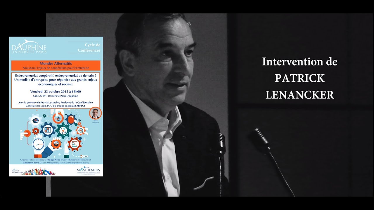 Conférence SCOP : Entrepreneuriat coopératif, entrepreneuriat de demain ? Un modèle d’entreprise...