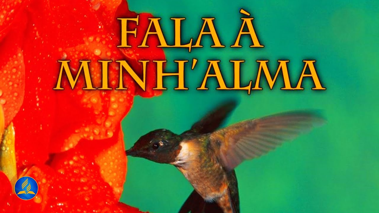 Hinário Adventista 402 - FALA À MINH´ALMA