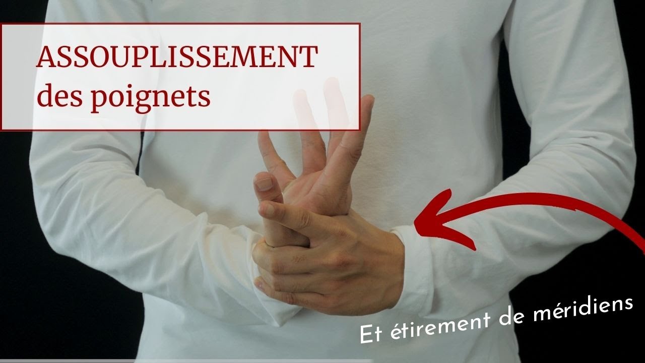 ASSOUPLISSEMENT des poignets pour le Tuina Anmo (Relaxation of the wrists)