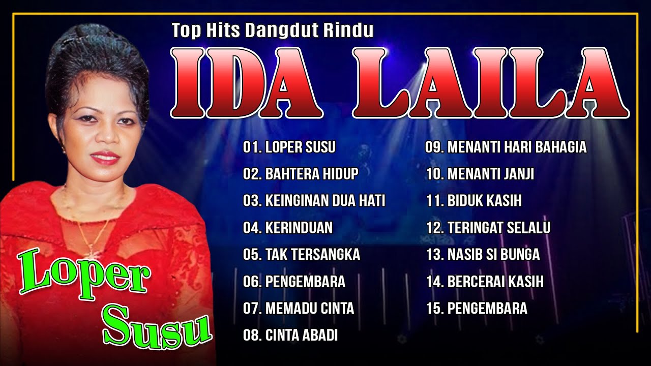 KUMPULAN LAGU CINTA ABADI IDA LAILA - Loper Susu, Bahtera Hidup, Keinginan Dua Hati