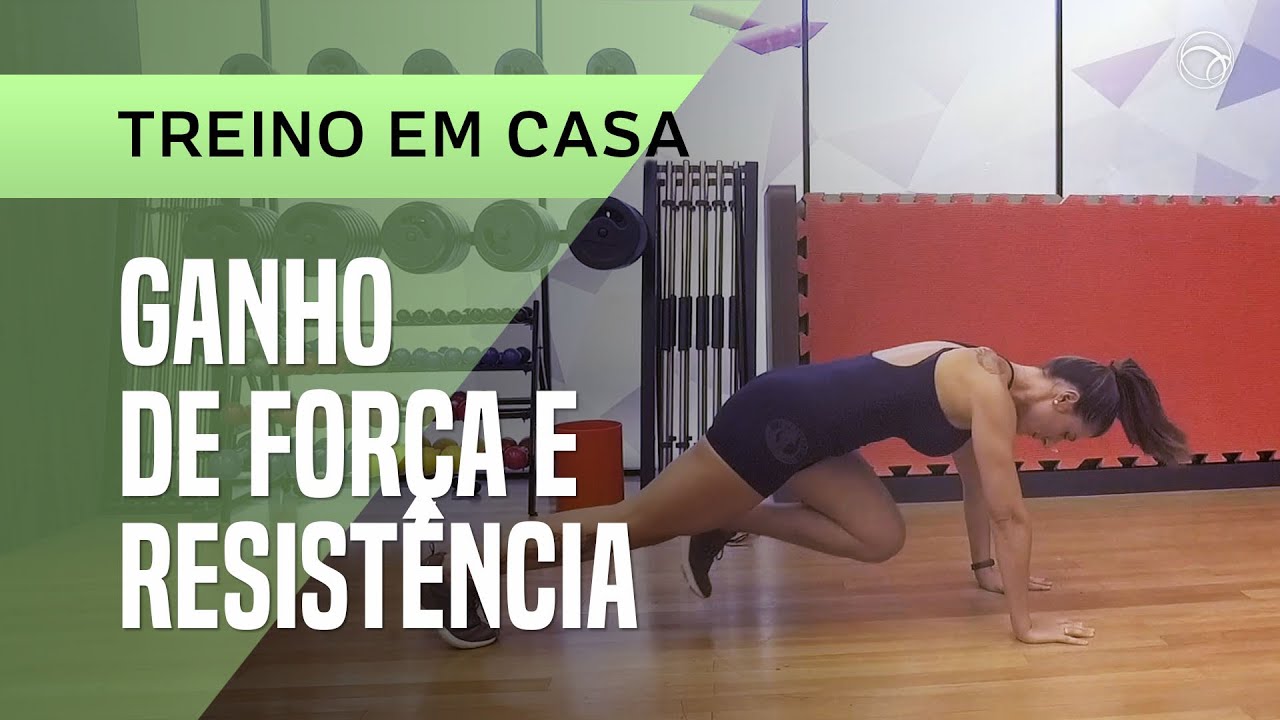 TREINO EM CASA #10: GANHO DE FORÇA E RESISTÊNCIA