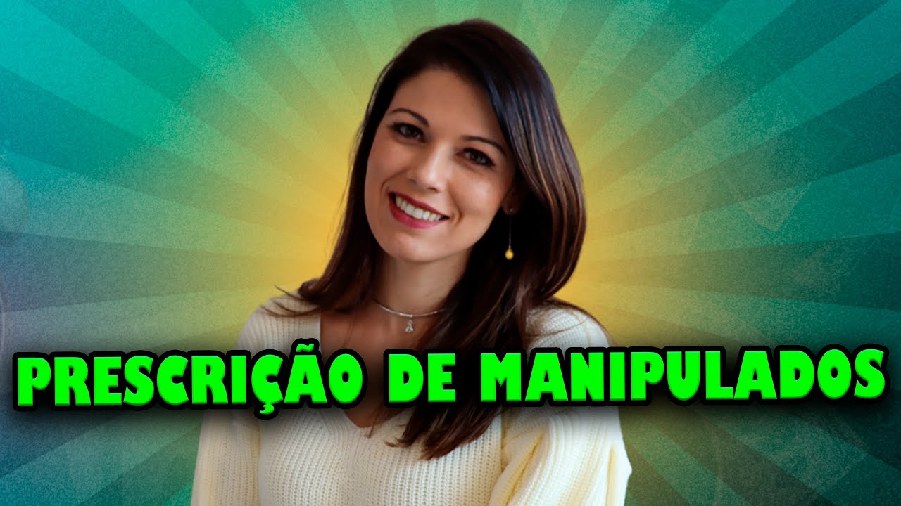 Como fazer a PRESCRIÇÃO DE MANIPULADOS de forma assertiva