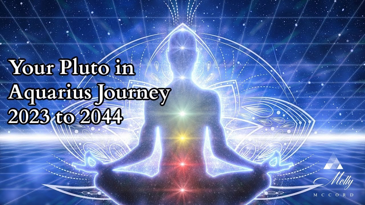 Your Pluto in Aquarius Journey - 2023 to 2044 Astrology