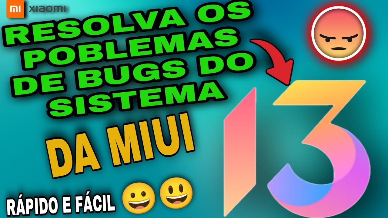 MIUI 13 COM BUGS  VEJA COMO RESOLVER  sistema com bugs