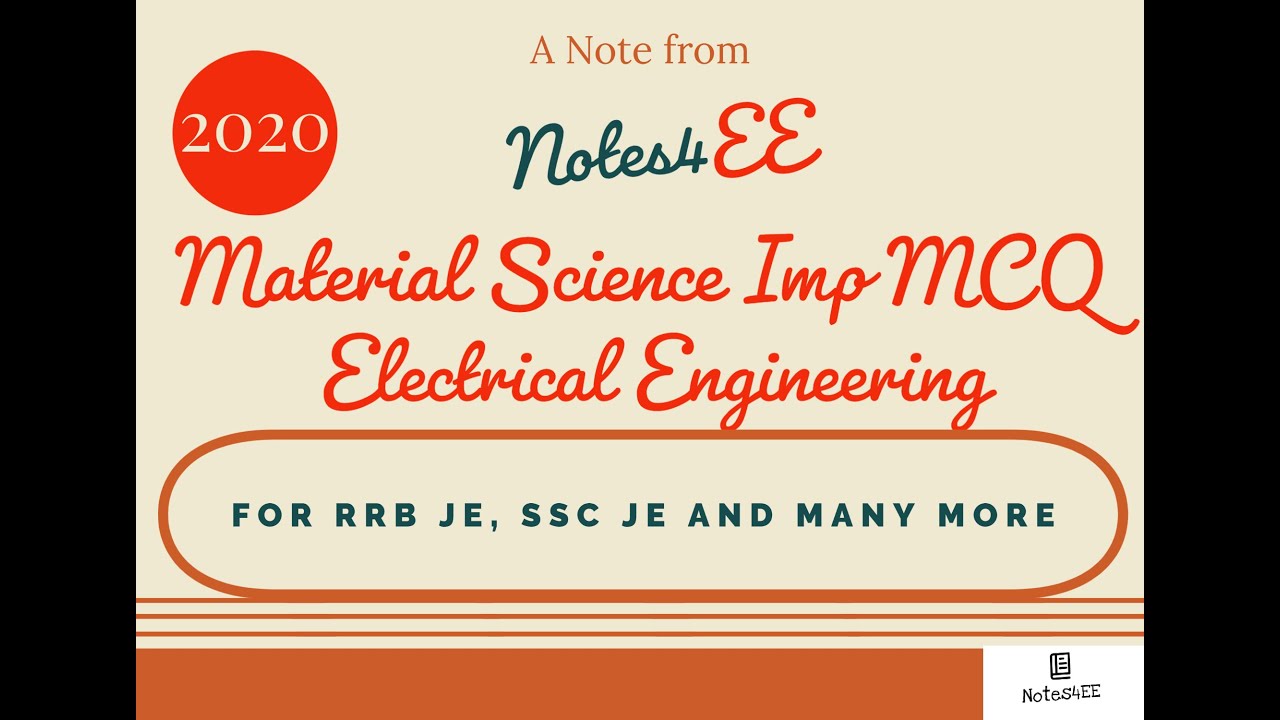 Material Science Imp MCQ | Electrical Engineering | Notes4EE