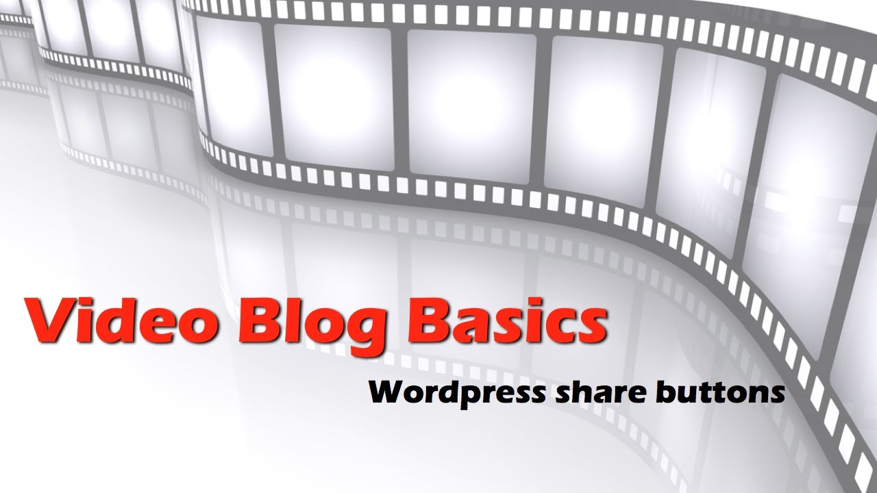 Video Blog Basics: Social sharing on your video content on your blog is critical to getting noticed