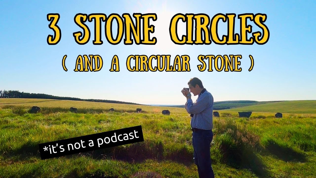 Who Built Dartmoor's Stone Circles? - The Dartmoor Podcast Episode Fifty Five