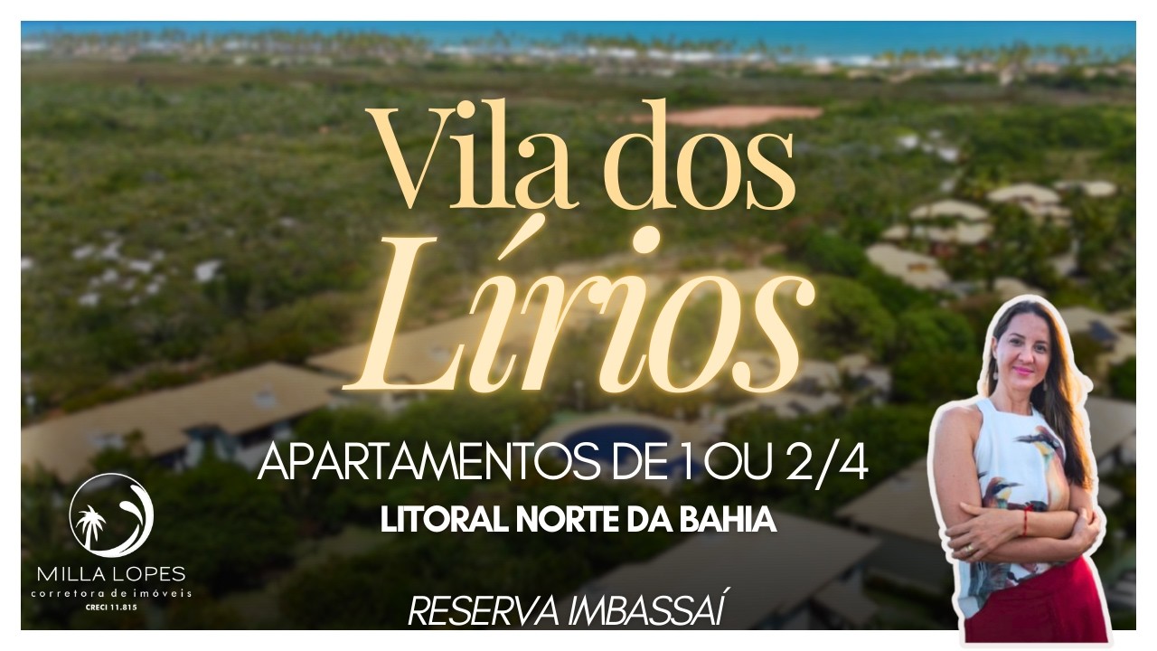 Vila dos Lírios: O Refúgio Mais Verde da Reserva Imbassaí (1 e 2 Quartos c/ Varanda Gourmet)