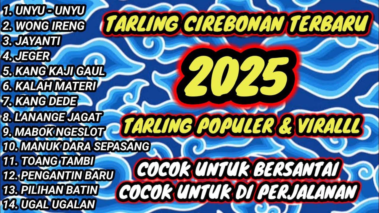 TARLING CIREBONAN TERBARU 2025 || TARLING PALING VIRALL DAN POPULER