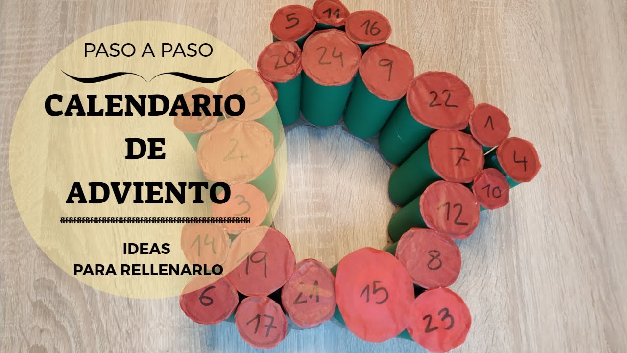 Calendario de adviento Paso a paso e ideas para rellenarlo