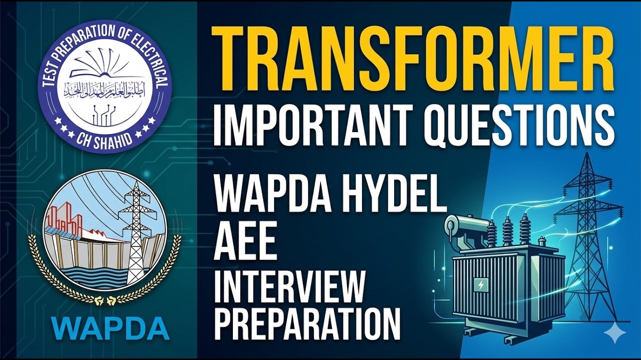 Transformer Lecture for Assistant Executive Engineer Electrical Interview ||  Wapda Hydel Interview