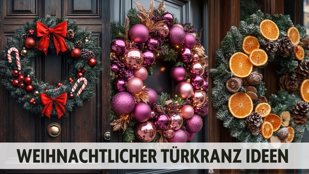 Weihnachtlicher Türkranz: 15+ zauberhafte  Ideen für eine festliche Stimmung