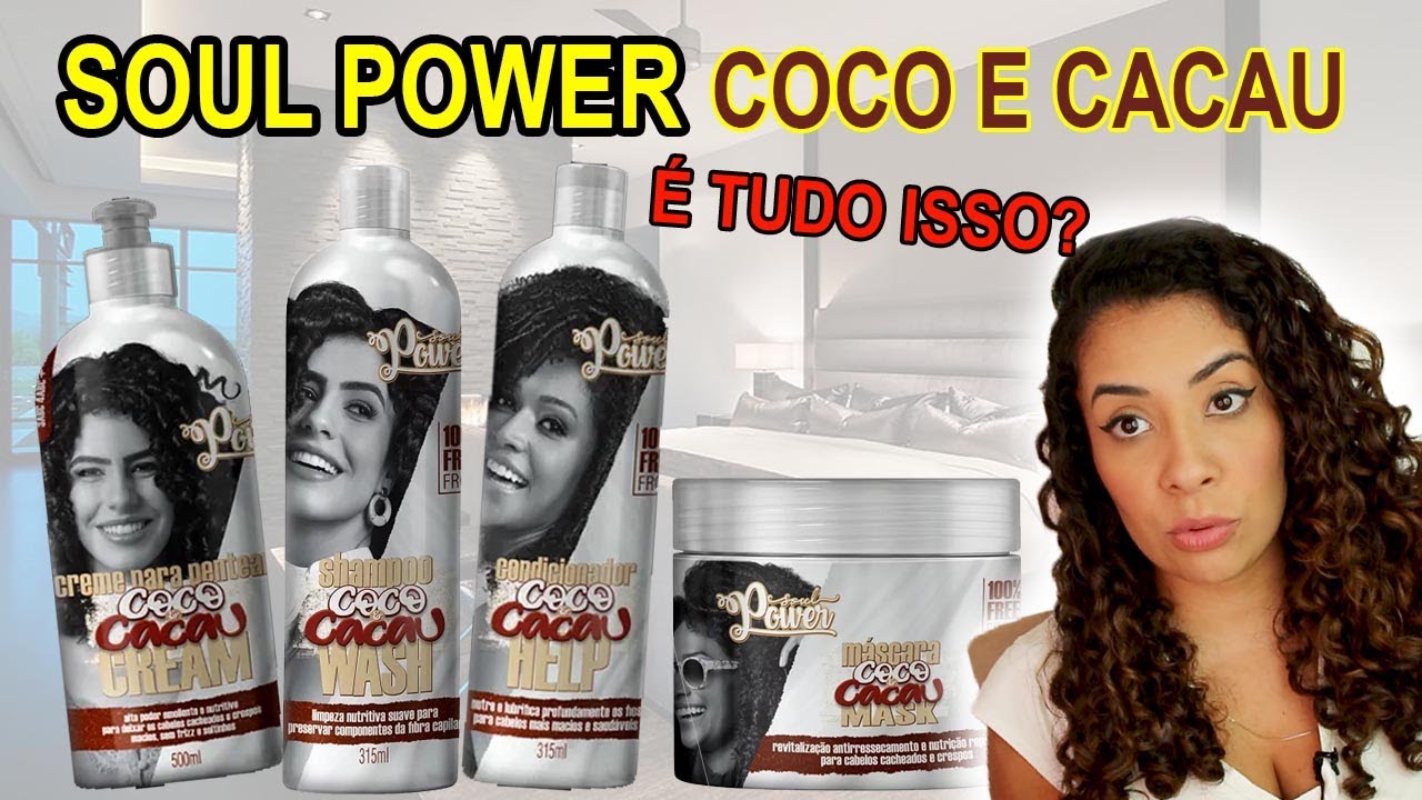 SOUL POWER COCO E CACAU !! É TUDO ISSO ?