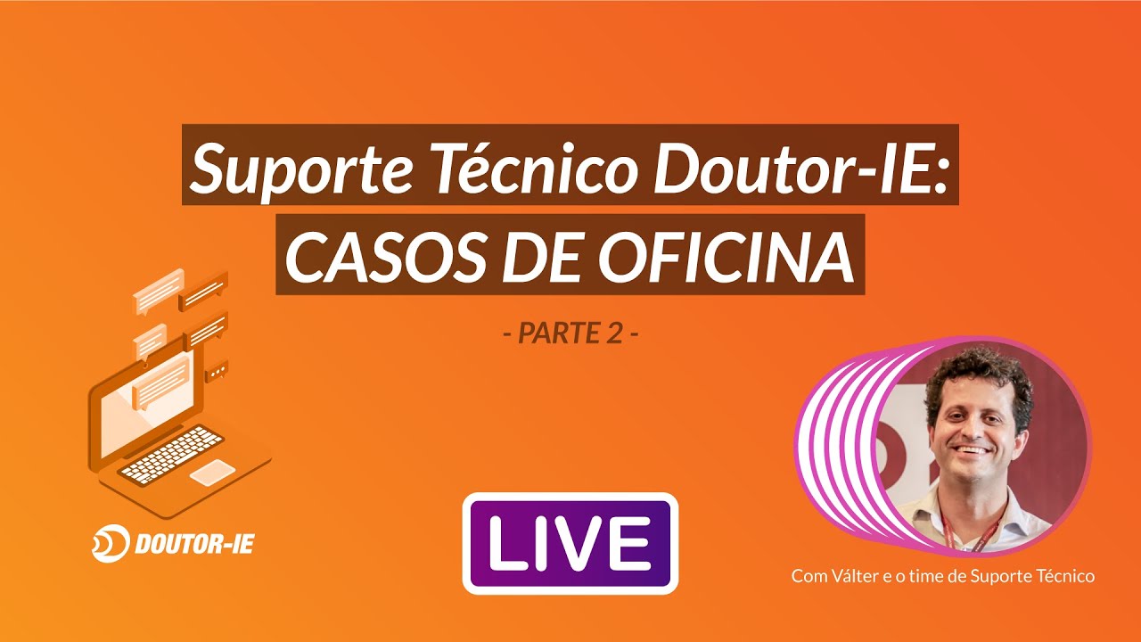 Suporte técnico automotivo Doutor-IE: CASOS DE OFICINA | parte 2