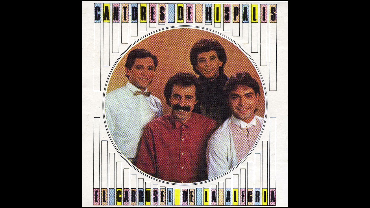 Cantores de Híspalis - Al viejo Madrid (El carrusel de la alegría - 1983)