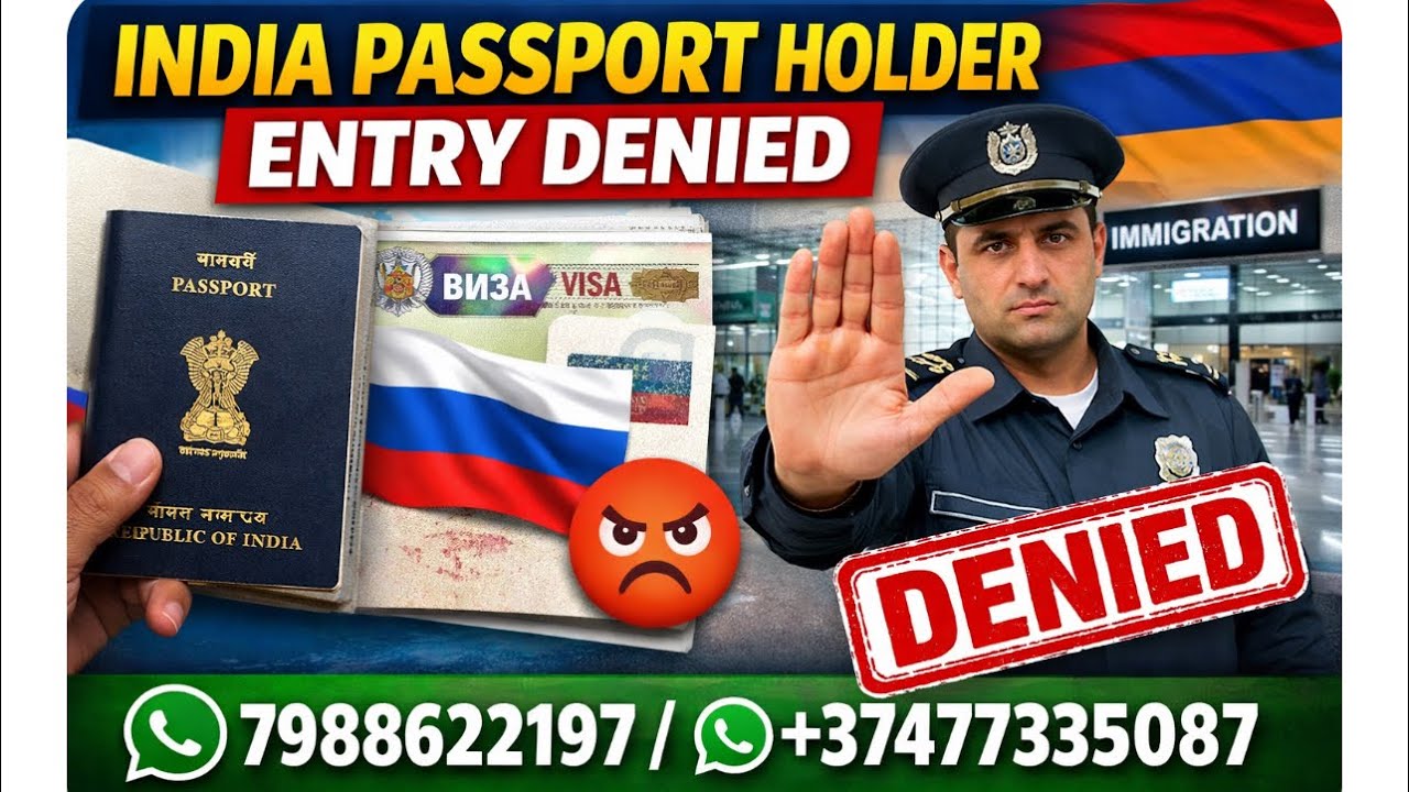 India Passport Holder Entry Denied Armenia Airport With Russia Sticker Visa