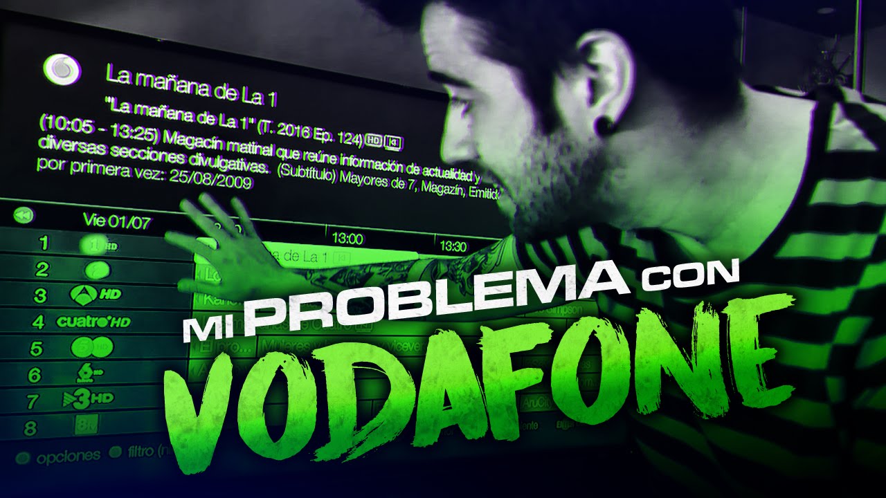 MI PROBLEMA CON VODAFONE