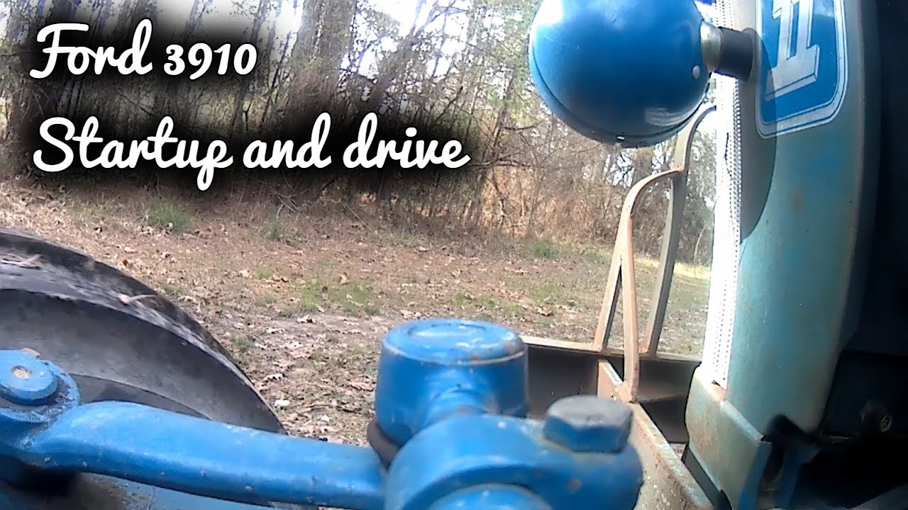 Ford 3910 startup and drive