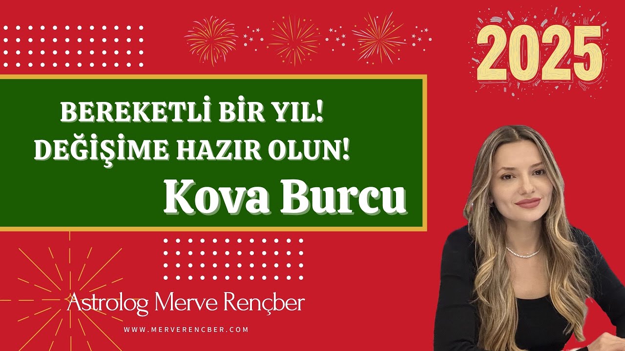 Kova Burcu - 2025 Yıllık Burç Yorumu