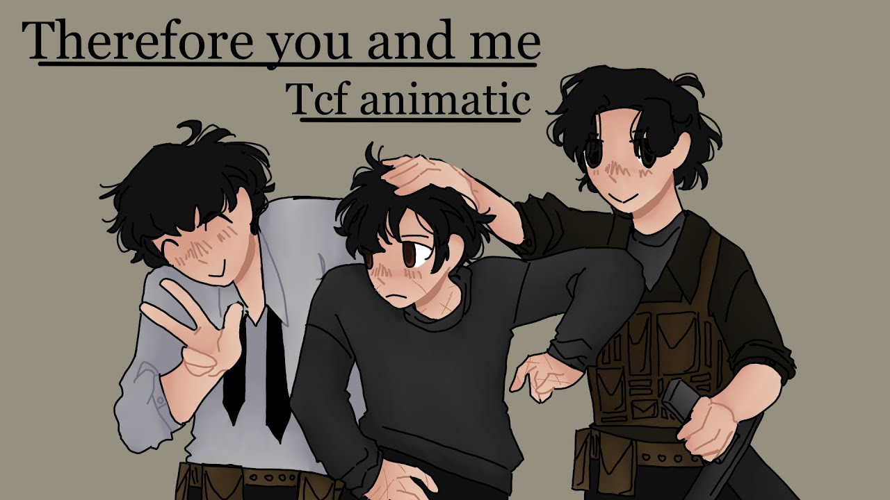 Therefore You and Me // Trash of the Count’s Family animatic