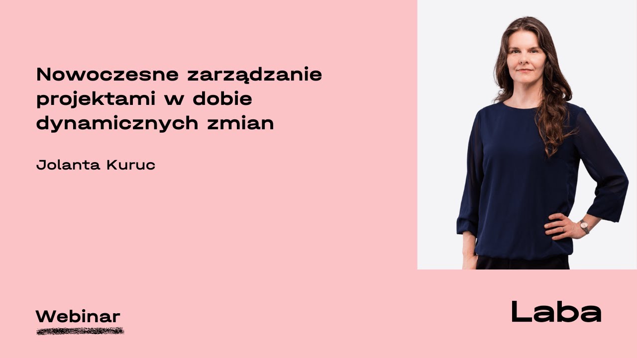 Webinar: Nowoczesne zarządzanie projektami w dobie dynamicznych zmian