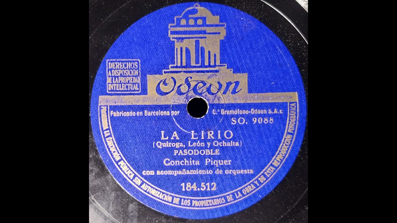 LA LIRIO - Pasdoble - Conchita Piquer