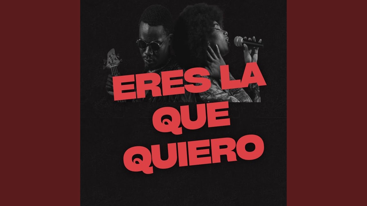Eres la que quiero