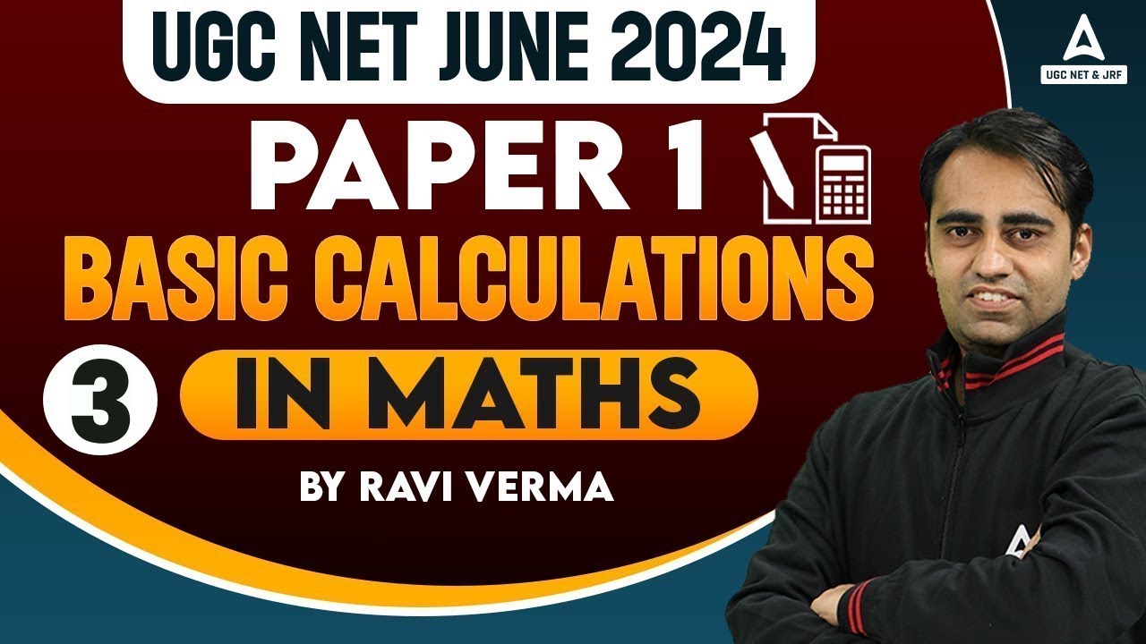 UGC NET Paper 1 | UGC NET Maths | Basic Calculations in Maths #3 By Ravi Sir