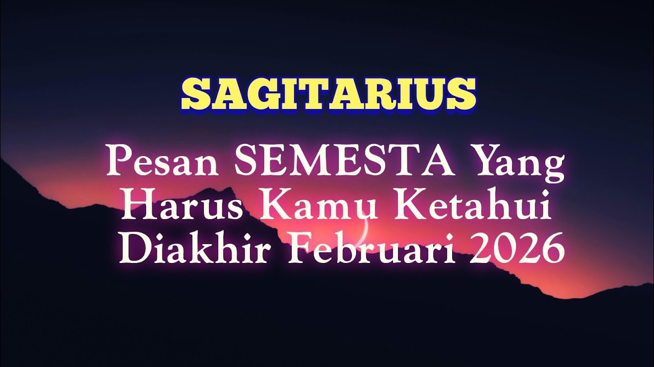 Pesan SEMESTA Sagitarius 🩶 : Pesan Semesta Yang Harus Kamu Ketahui Diakhir Februari 2026 | TAROT