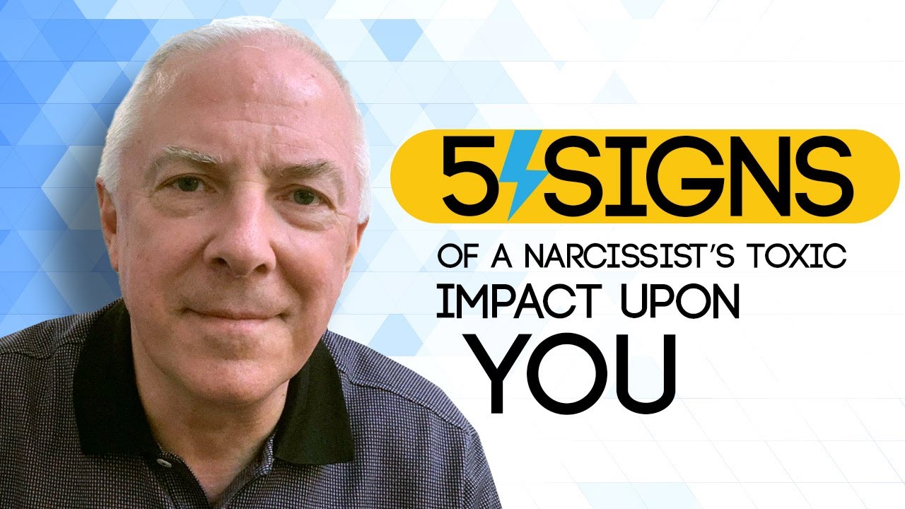 5 Signs Of A Narcissist's Toxic Impact Upon You