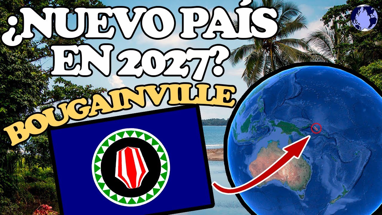 NUEVO PAÍS en 2027: ¿Por qué Bougainville será el próximo país Independiente?