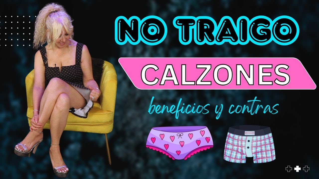 Sin Calzones beneficios-contras#podcast #tiambaconlalengua#bragas#calzones#educacion#diversion#como