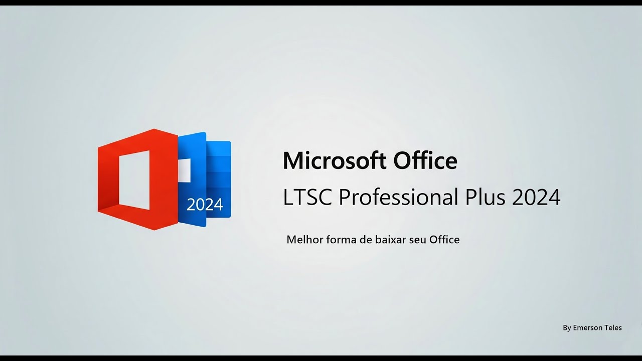 MELHOR forma de instalar/baixar o Microsoft Office LTSC Professional Plus 2024 - 07/07/2025