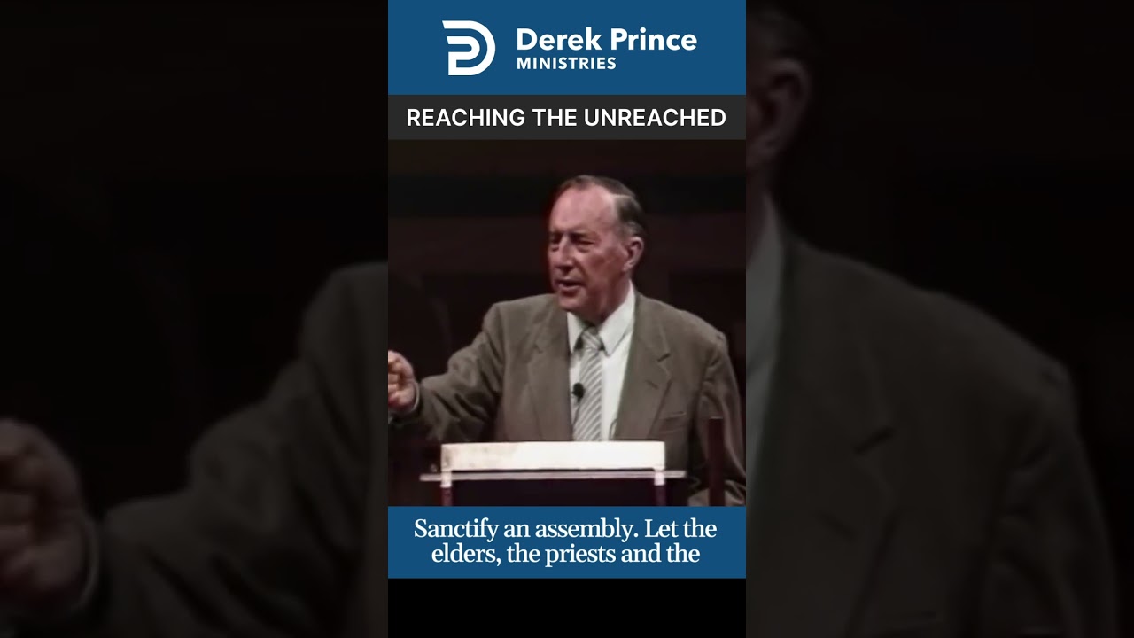 Reaching the Unreached  #motivation #derekprinceministries